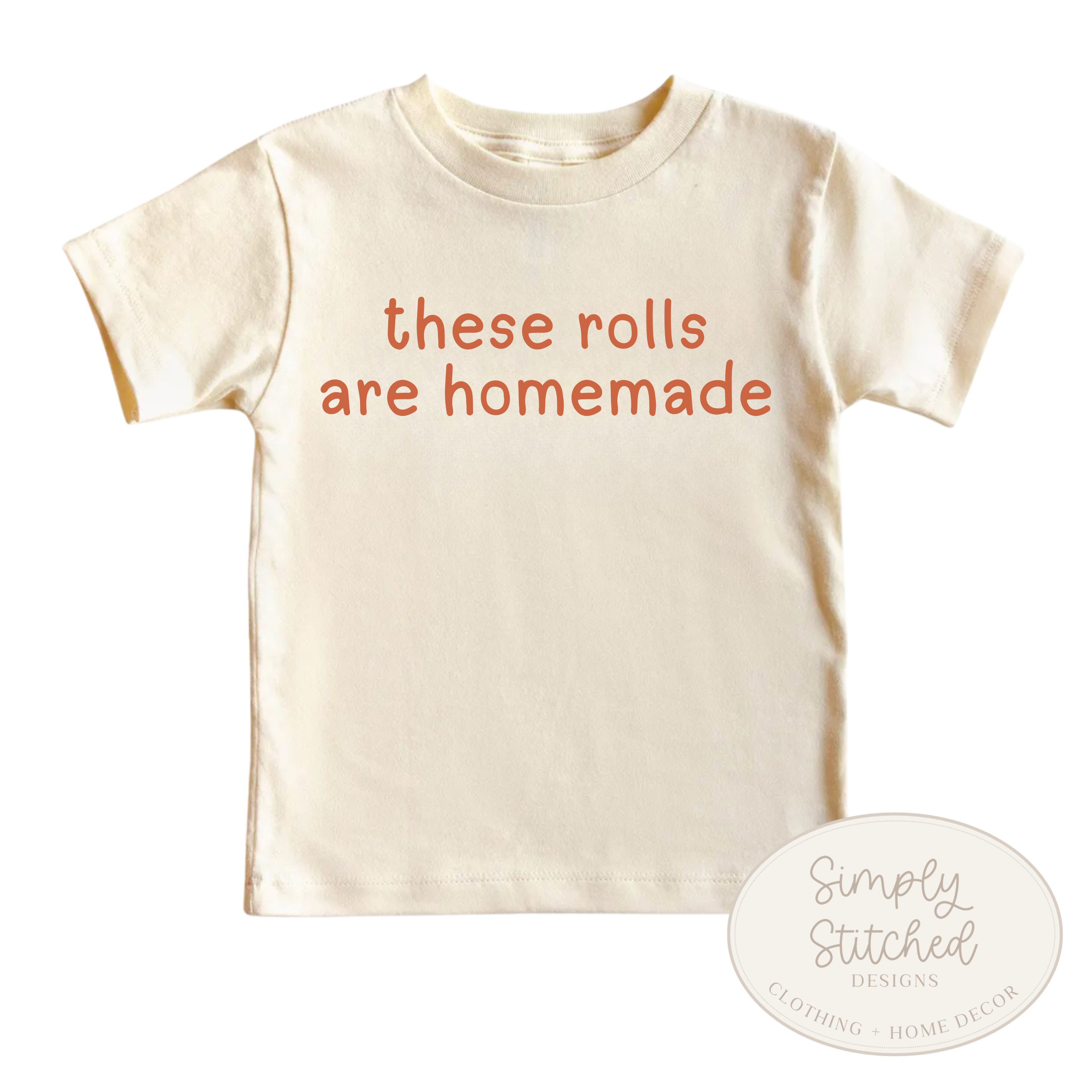 These Rolls Are Homemade Neutral Fall Outfit – Funny Thanksgiving Outfit for Kids