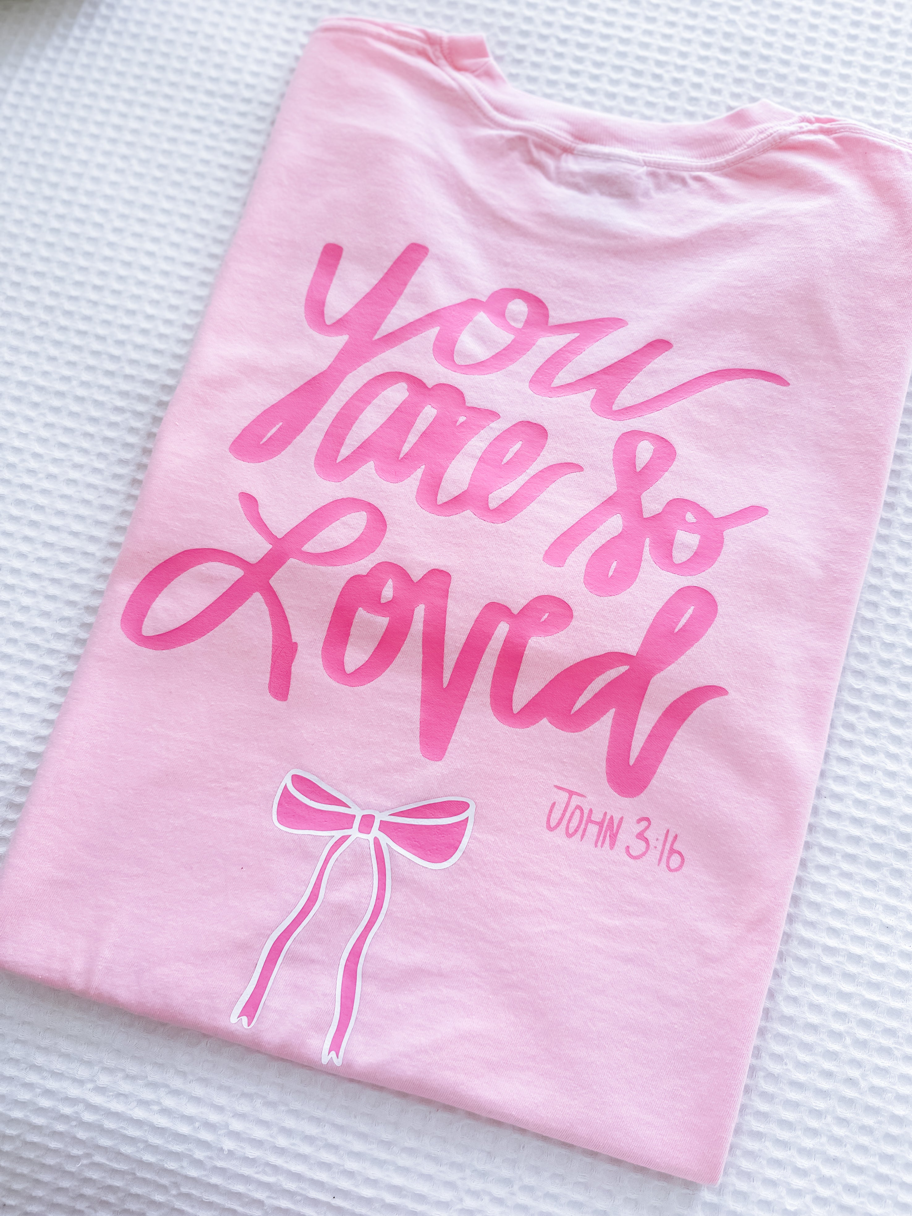 You Are So Loved John 3:16 Pink T-Shirt, Faith-Inspired Comfort Colors T-Shirt