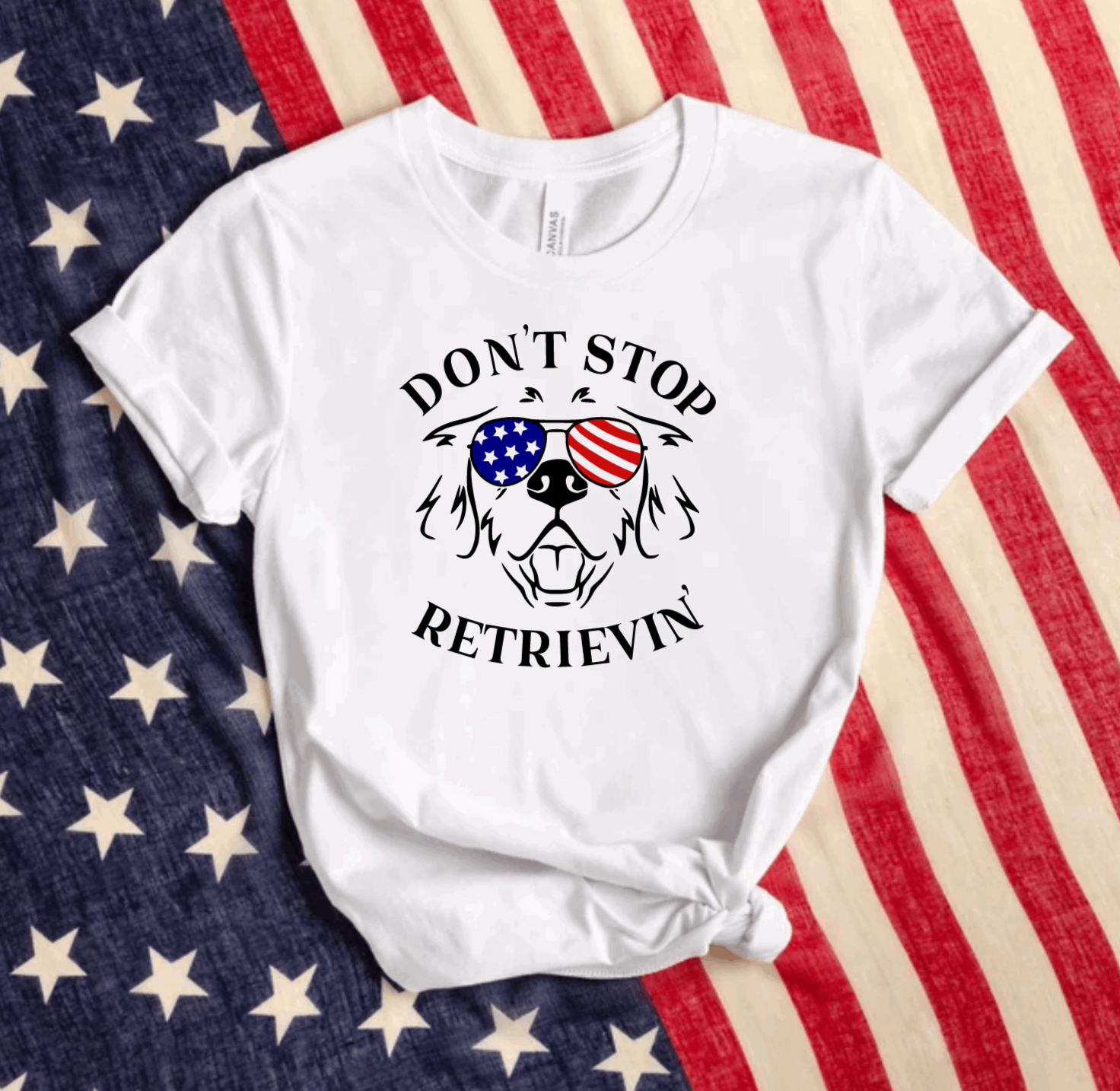 Don't Stop Retrievin' Golden Retriever Fourth of July White Tee