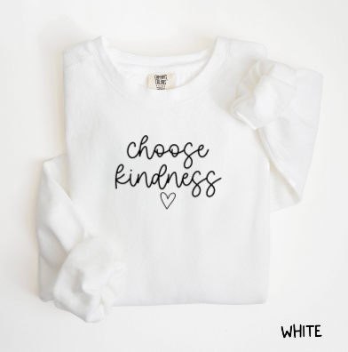 Choose Kindness Comfort Colors Crewneck Sweatshirt