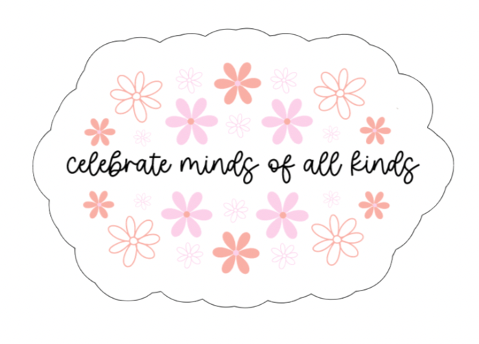 Celebrate Minds Of All Kinds Sticker
