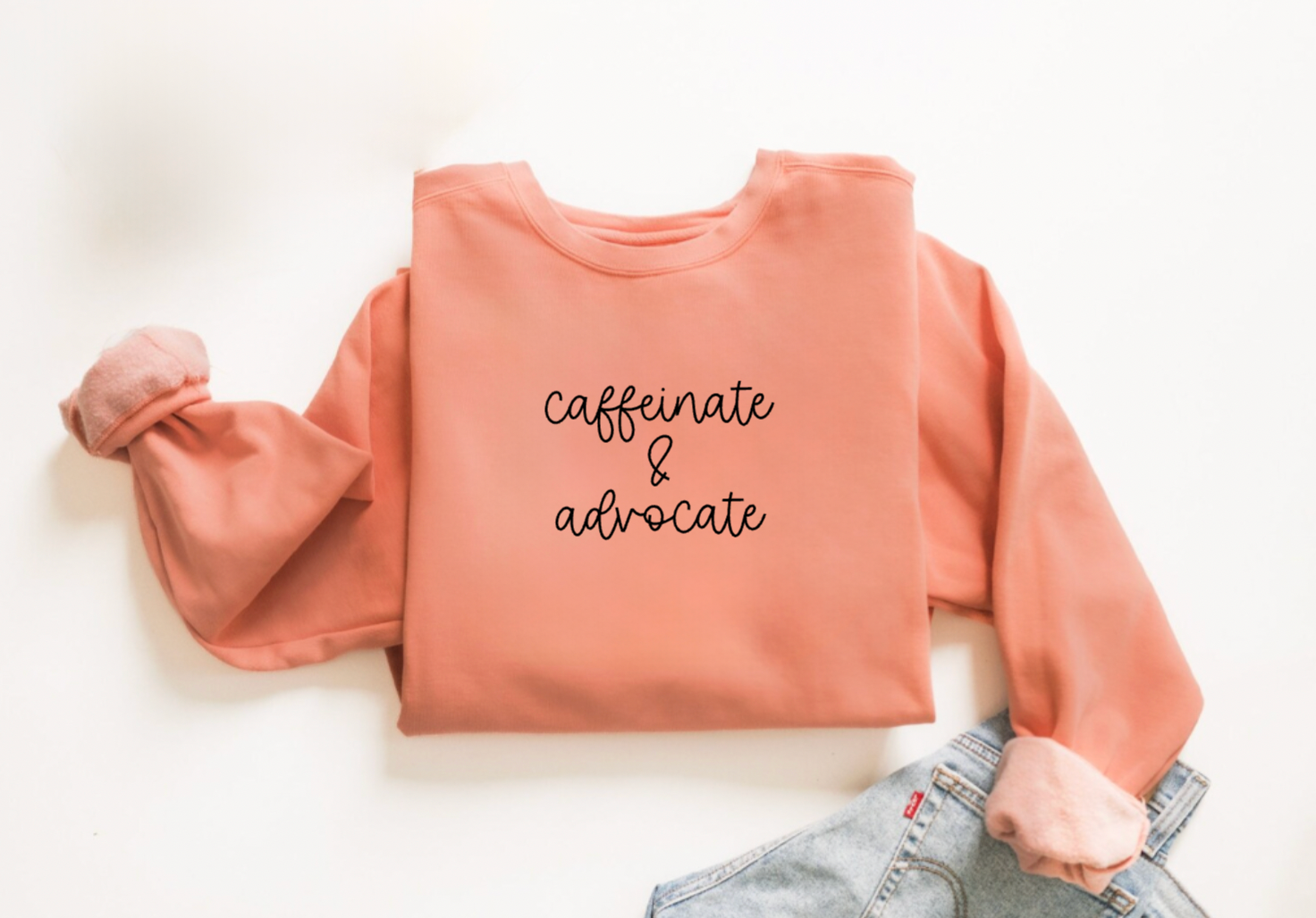Caffeinate & Advocate Terrocata Comfort Colors Crewneck Sweatshirt