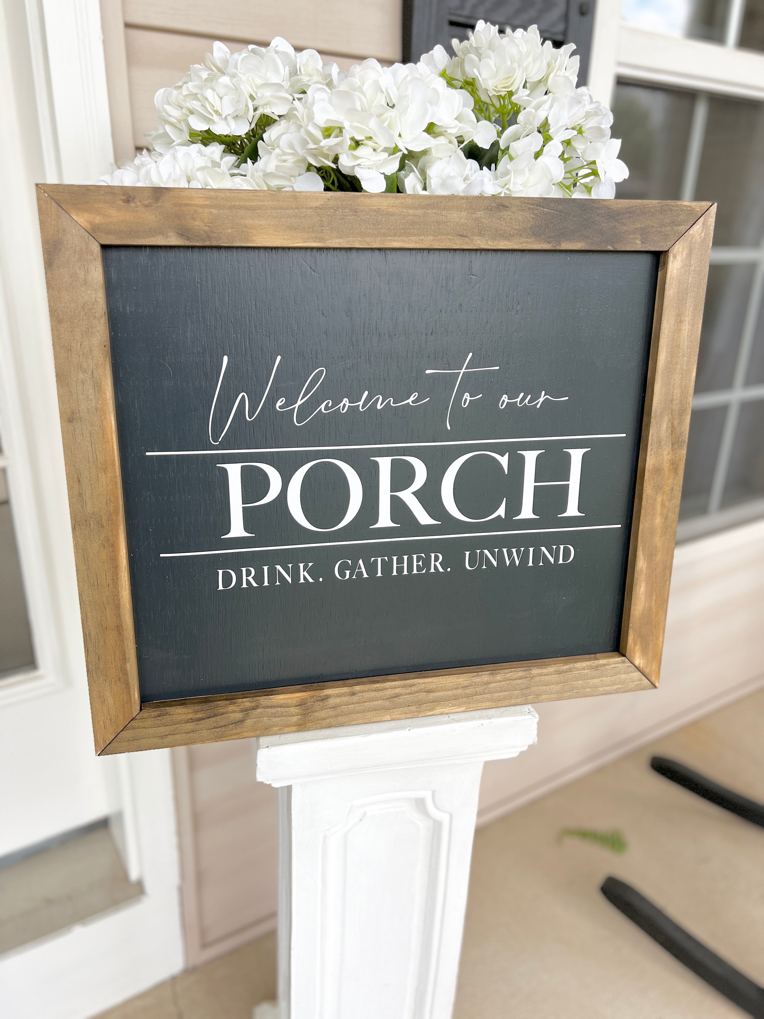 Welcome To Our Porch Wooden Sign