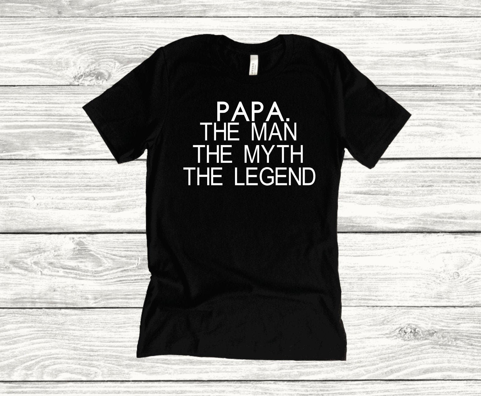 Papa The Man The Myth The Legend Black Tee