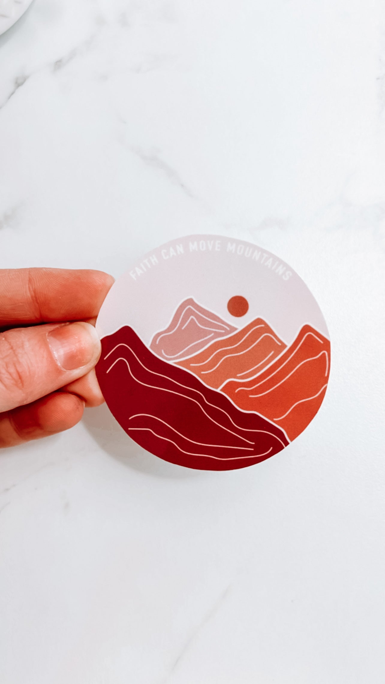 Faith Can Move Mountains Sticker