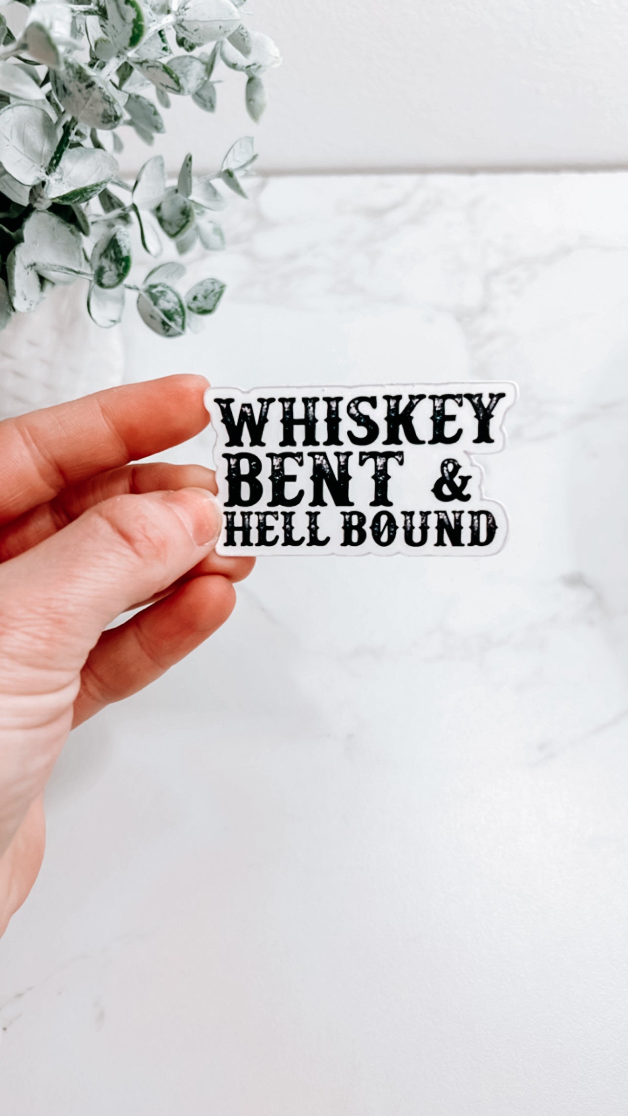 Whisky Bent & Hell Bound Sticker