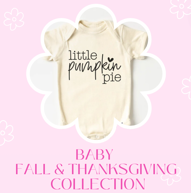 BABY FALL & THANKSGIVING COLLECTION