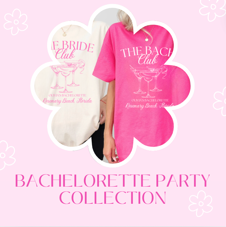 BACHELORETTE PARTY COLLECTION