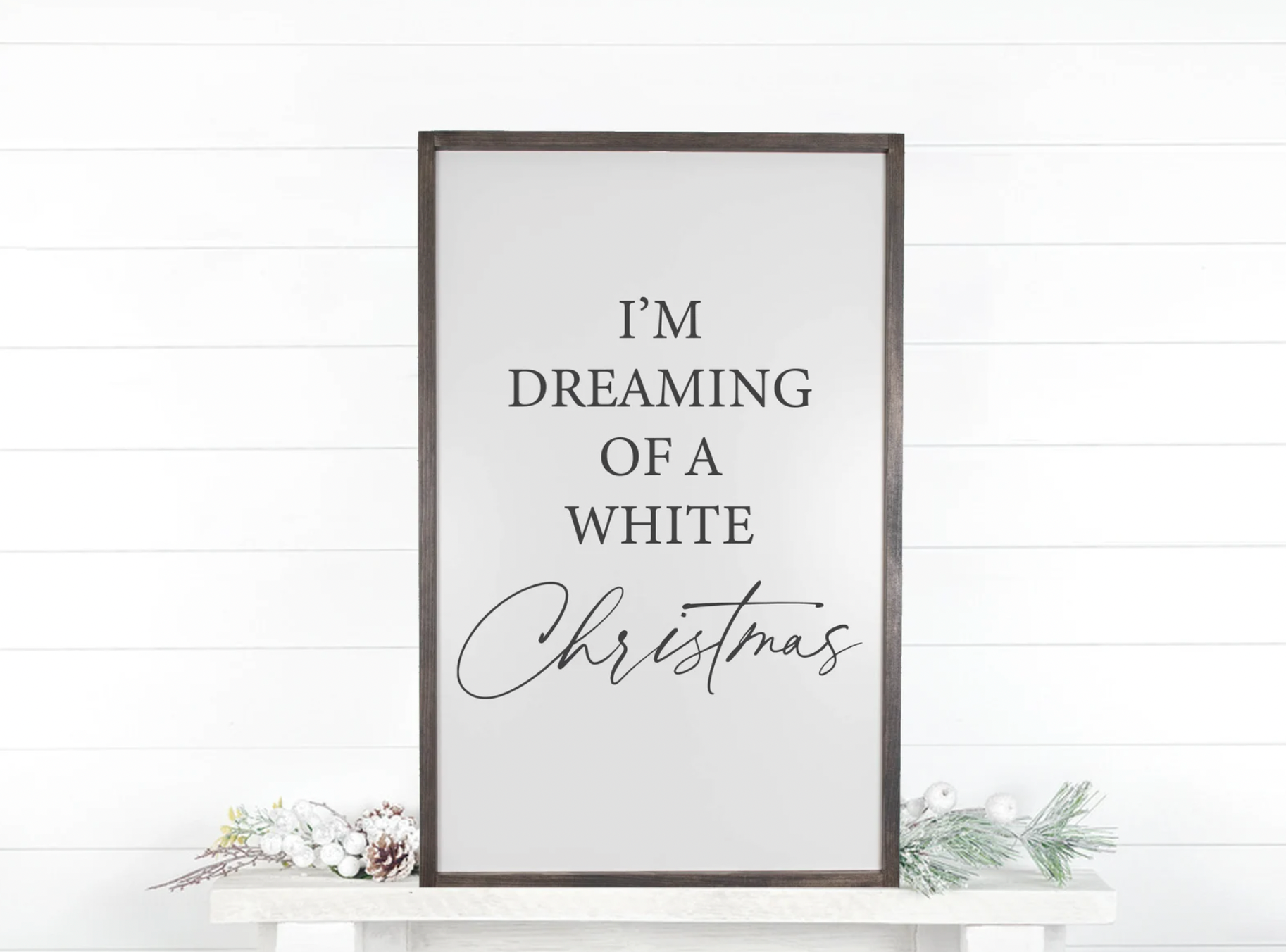 Dreaming of a White Christmas Wooden Christmas Decor Sign