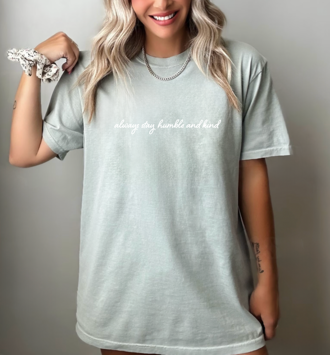 Always Be Humble and Kind Sage Green T-Shirt
