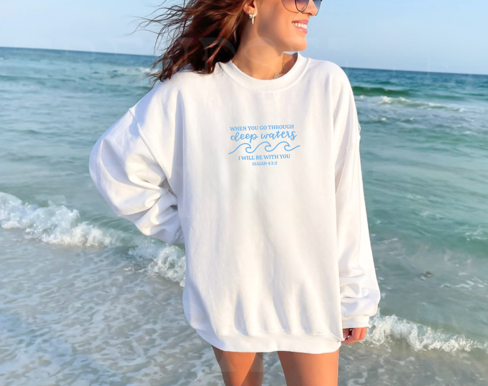 When You Go Through Deep Waters I Will Be With You White Crewneck