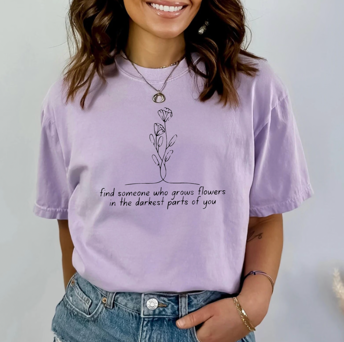 Find Someone Who Grows Flowers In The Darkest Parts of You Lavender Cropped T-Shirt