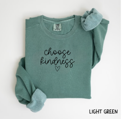 Choose Kindness Comfort Colors Crewneck Sweatshirt