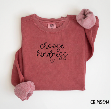 Choose Kindness Comfort Colors Crewneck Sweatshirt