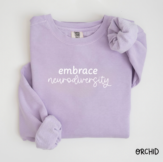 Embrace Neurodiversity Comfort Colors Crewneck Sweatshirt