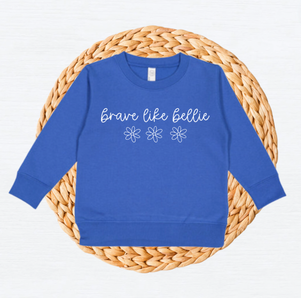 Brave Like Bellie Toddlers Crewneck