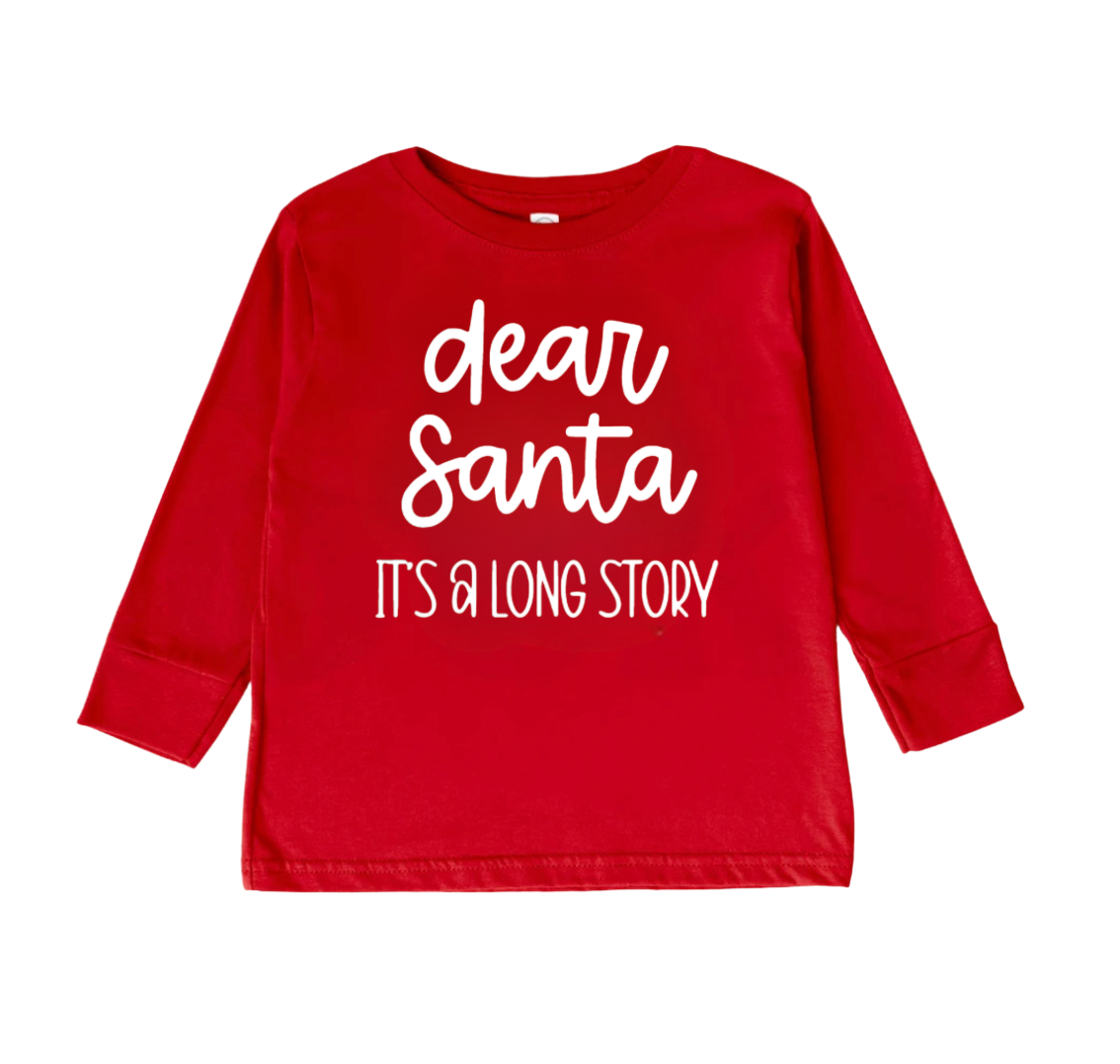 Dear Santa It’s a Long Story Red Long Sleeve Shirt for Kids – Funny Christmas Shirt