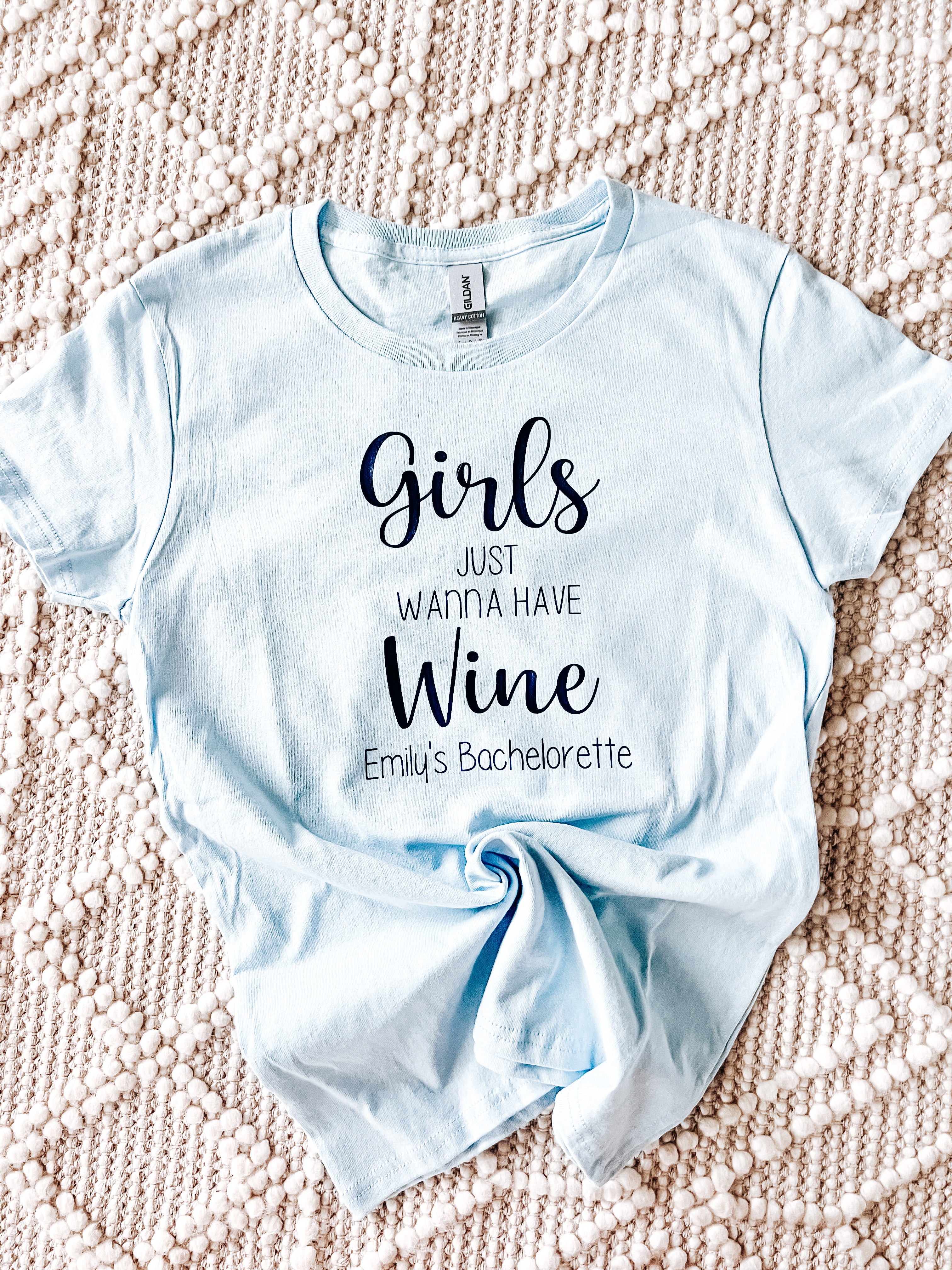 Girls Just Wanna Have Wine Personalized Bachelorette Tee