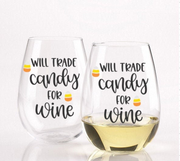 Will Trade Candy For Wine Halloween Wine Glass