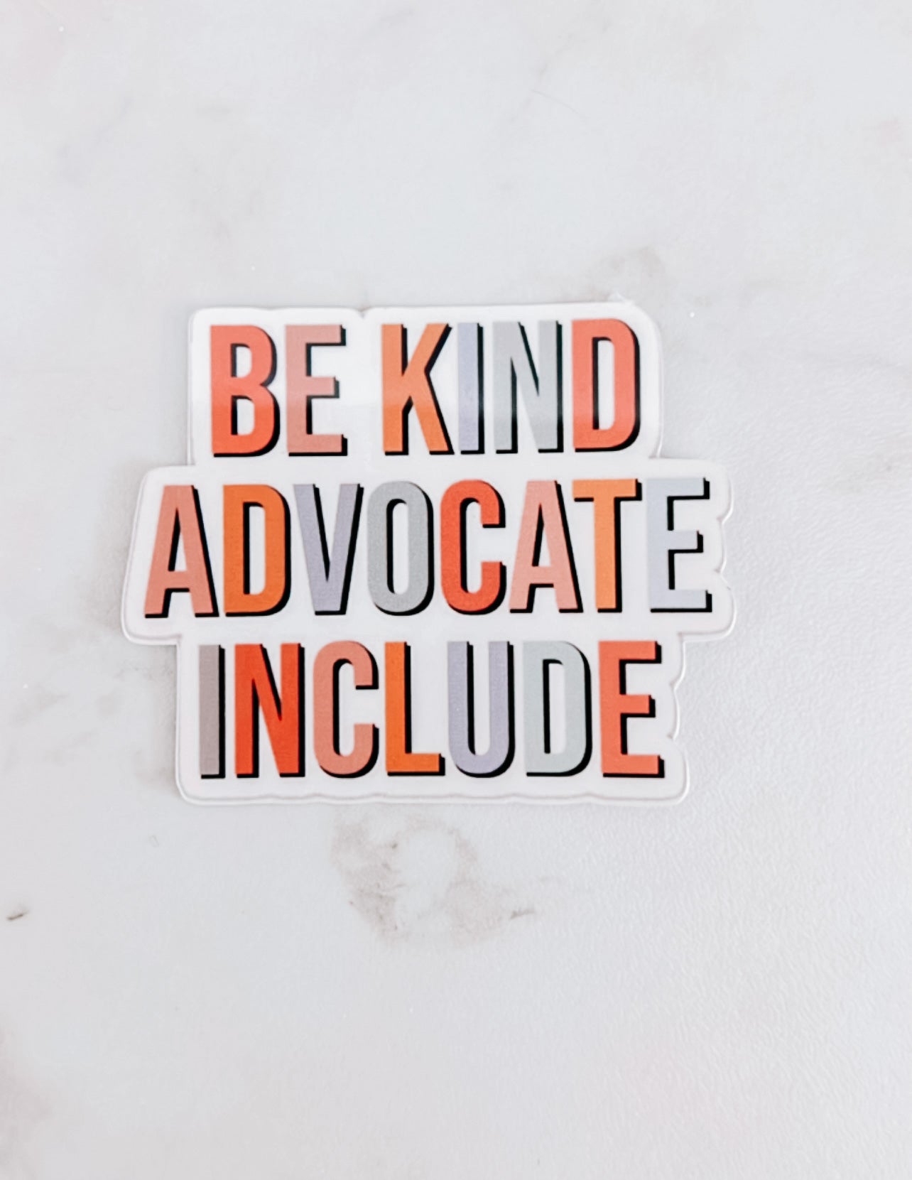 Be Kind Advocate Include Sticker