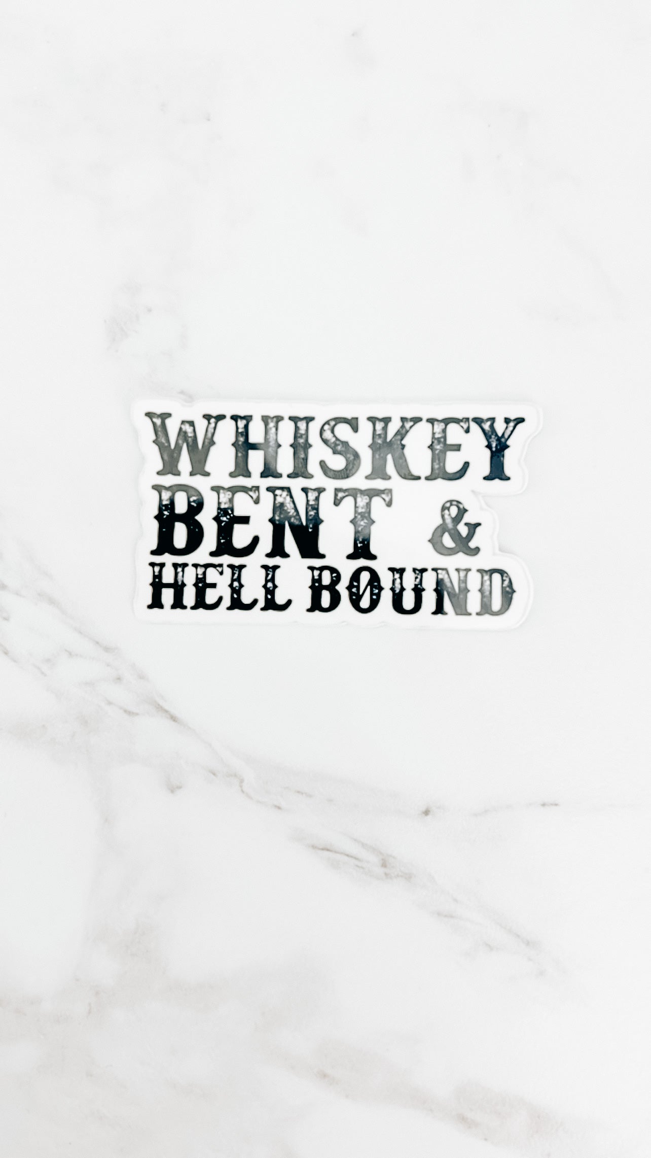 Whisky Bent & Hell Bound Sticker